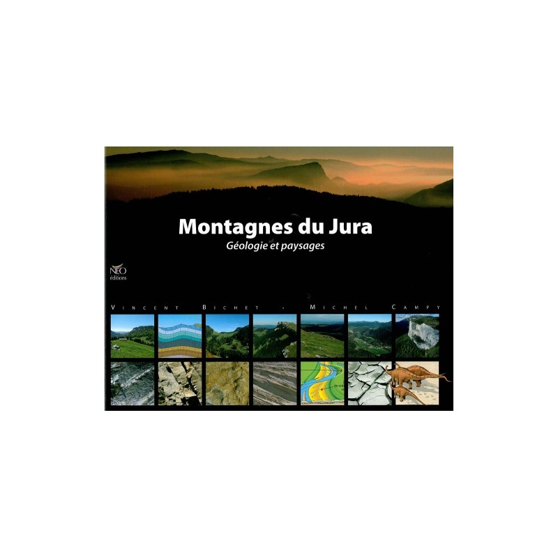 Montagnes du Jura, géologie et paysages